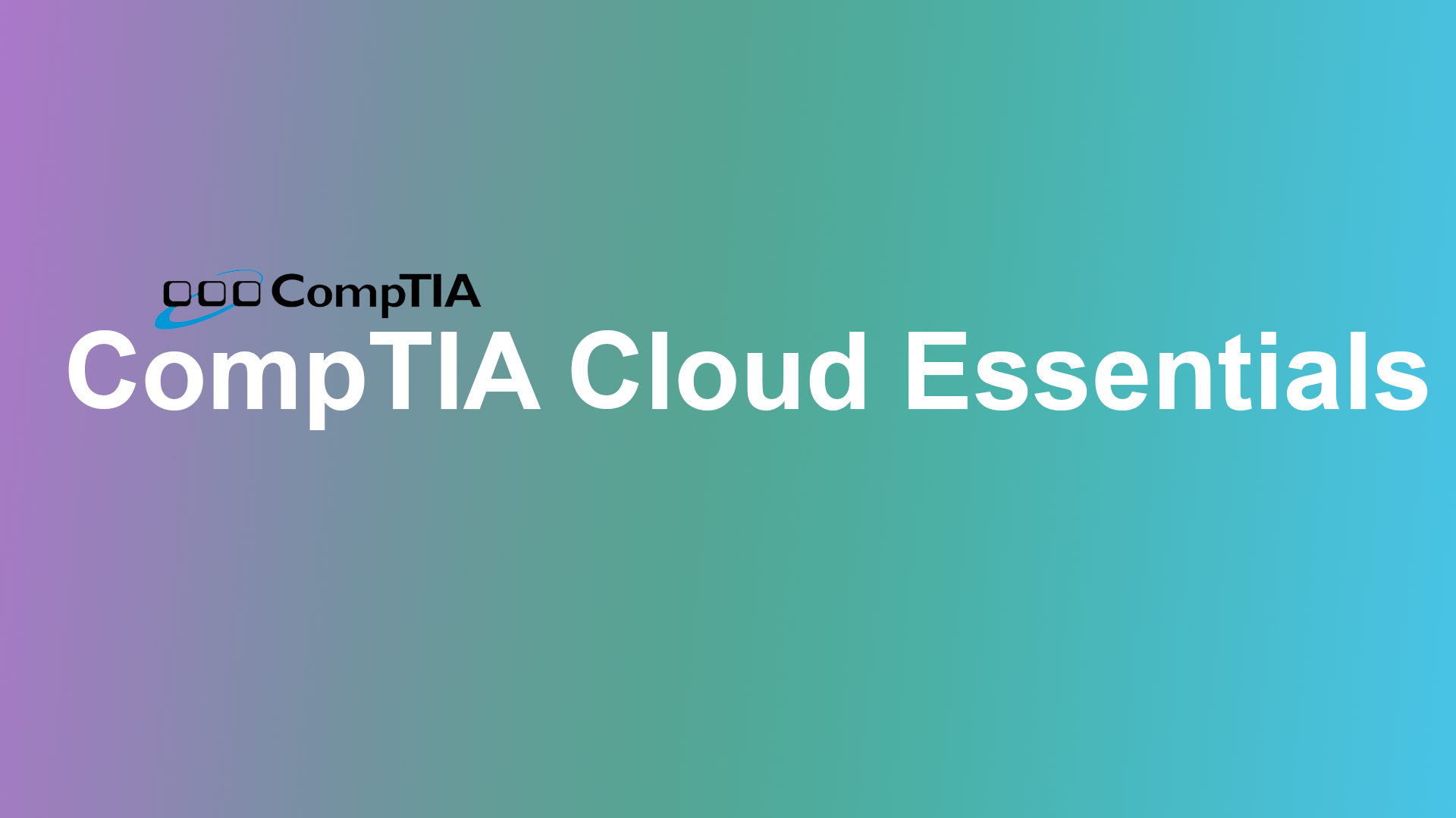 CompTIA Cloud Essentials Training